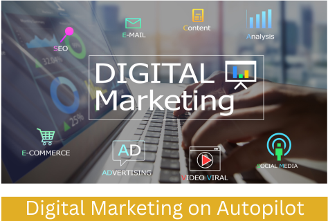 Digital Marketing On Autopilot